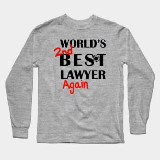 World's 2nd Best Lawyer Again Long Sleeve T-Shirt